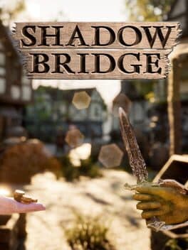 Shadow Bridge
