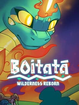 Boitatá: Wilderness Reborn