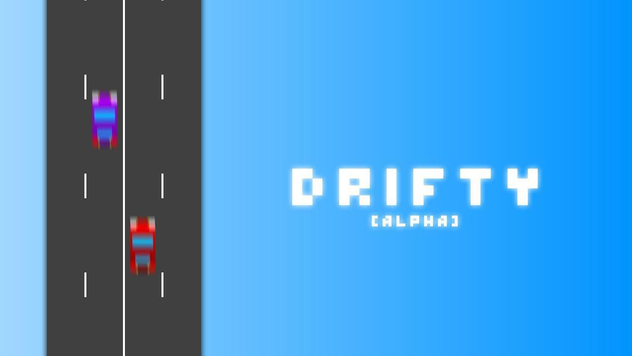 Drifty [ALPHA]
