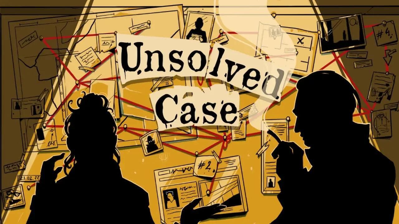 Unsolved Case