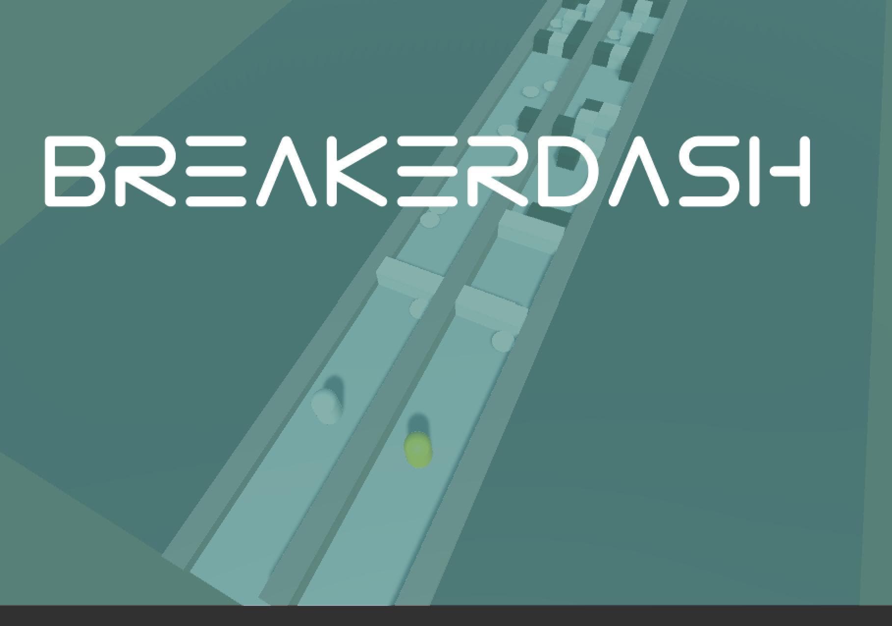 Breaker Dash