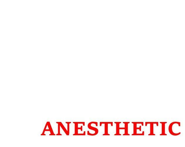 Anesthetic