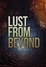 Lust from Beyond